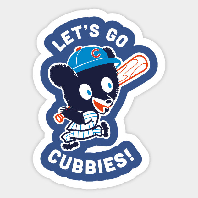 Let's Go Cubbies Sticker by ElRyeShop